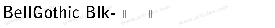BellGothic Blk字体转换